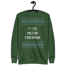 Load image into Gallery viewer, F*ck Milton Friedman Holiday Crew Neck