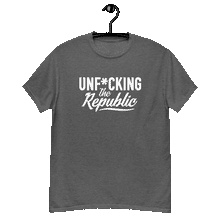 Load image into Gallery viewer, Heather gray classic tee shirt that says Unf*cking The Republic in white on the front and Meeting People Where They Are in white on the back