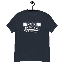 Load image into Gallery viewer, Navy classic tee shirt that says Unf*cking The Republic in white on the front and F*ck Milton Friedman in white on the back