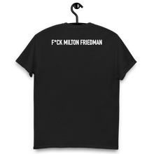 Load image into Gallery viewer, Logo Tee: F*ck Milton Friedman