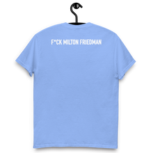 Load image into Gallery viewer, Logo Tee: F*ck Milton Friedman