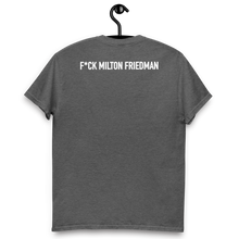 Load image into Gallery viewer, Logo Tee: F*ck Milton Friedman