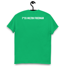 Load image into Gallery viewer, Logo Tee: F*ck Milton Friedman