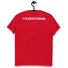 Load image into Gallery viewer, Logo Tee: F*ck Milton Friedman