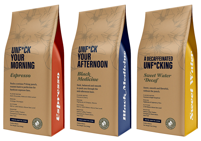 Unf*ck Your Morning, Unf*ck Your Afternoon and A decaffeinated Unf*cking bags lined up in a row