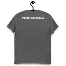 Load image into Gallery viewer, Logo Tee: F*ck Milton Friedman
